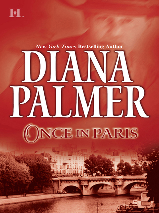 Title details for Once in Paris by Diana Palmer - Wait list